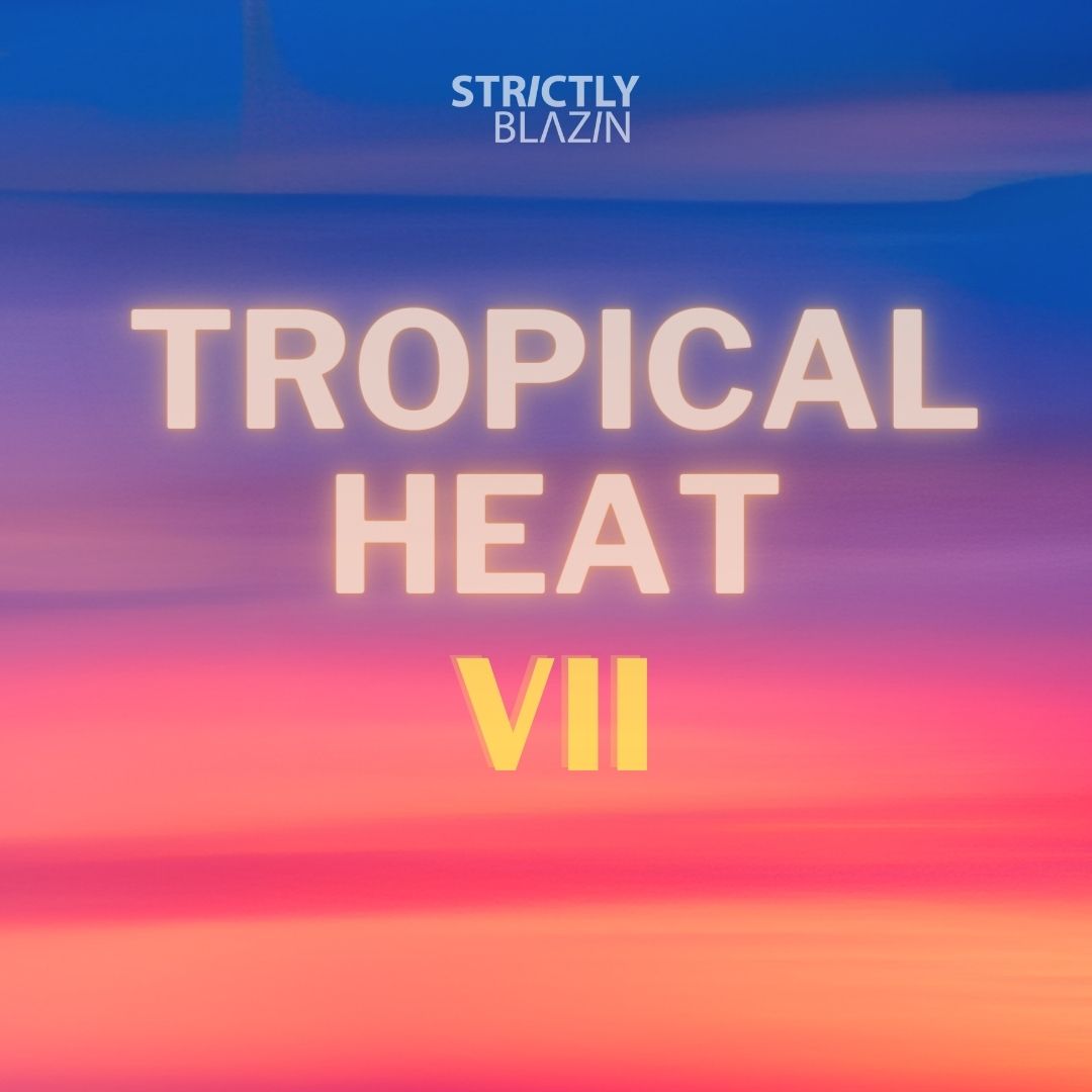 Tropical Heat 7 Tropical Heat 7